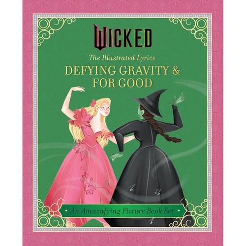 【Wicked】" The Illustrated Lyrics Defying Gravity & For Good"